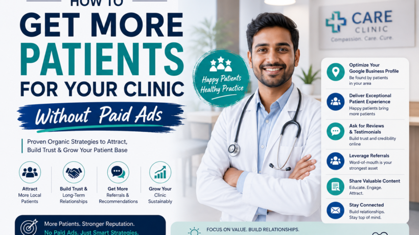 How to Get More Patients for Your Clinic Without Paid Ads